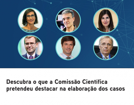 Descubra o que a Comissão Científica pretendeu destacar na elaboração dos casos