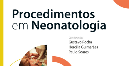 Manual aborda procedimentos em Neonatologia, com abordagem hematológica