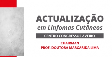 Falta menos de um mês para a “Actualização em Linfomas Cutâneos”